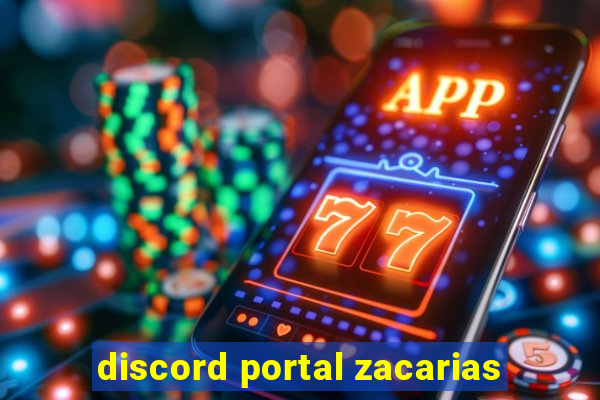 discord portal zacarias